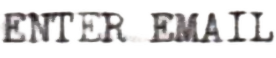 Enter Email